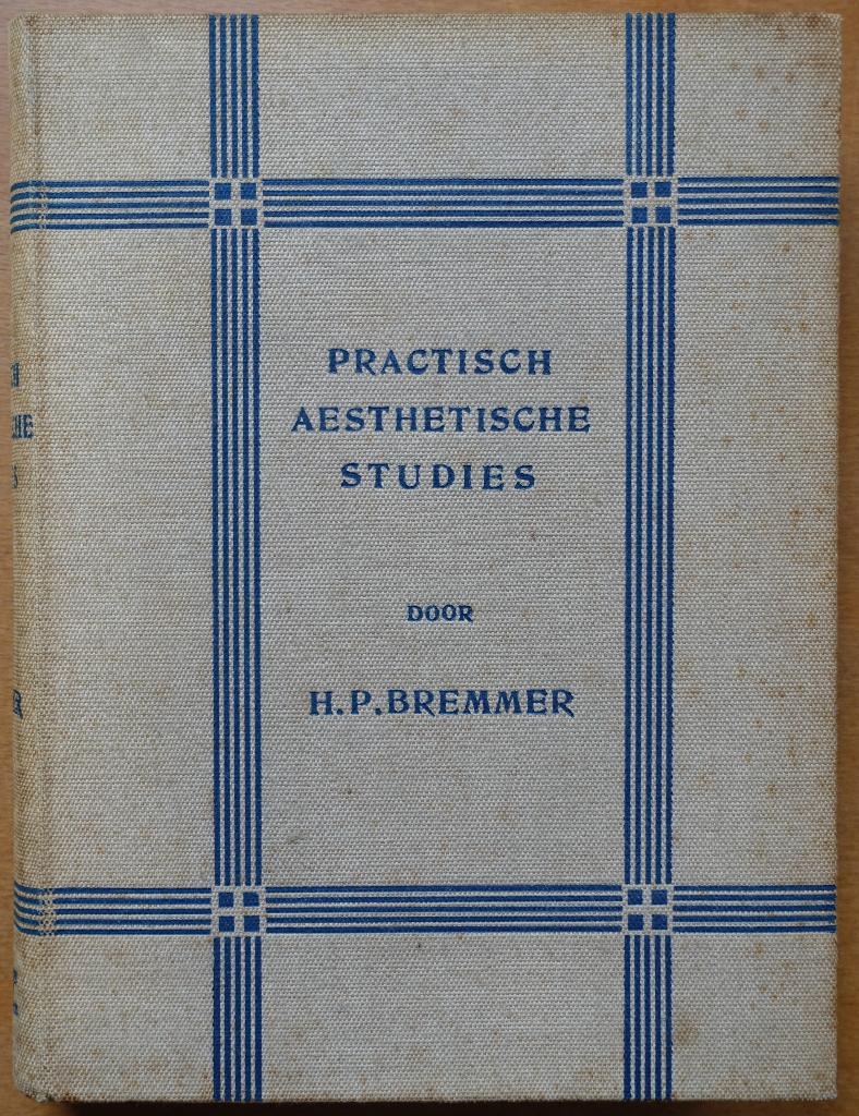 Practische Aesthetische Studies, Verzenden, Zo goed als nieuw, H.P. Bremmer, Overige onderwerpen