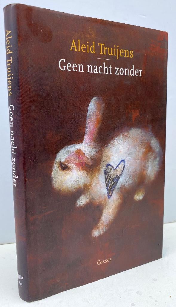 Truijens, Aleid - Geen nacht zonder (2004 1e dr.)