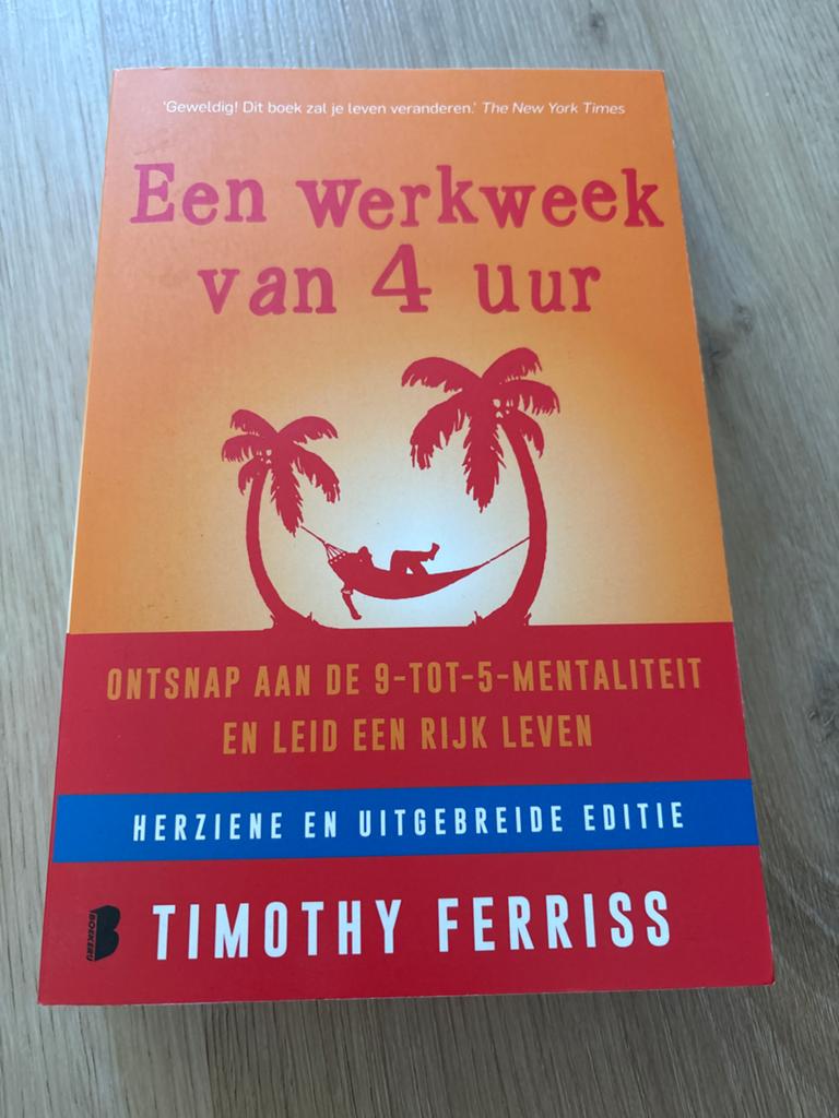 Timothy Ferriss - Een werkweek van 4 uur, Boeken, Wetenschap, Timothy Ferriss, Ophalen of Verzenden, Zo goed als nieuw, Natuurwetenschap