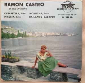 EP - Ramon Castro Et Son Orchestre – Cabaretera / VG+ / NM, Ophalen of Verzenden, Romantiek, Zo goed als nieuw, 10 inch
