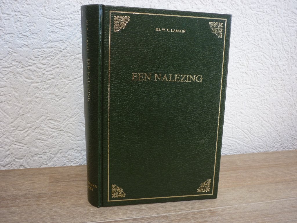 Ds. W.C. Lamain - Een nalezing, Ophalen of Verzenden, Gelezen, Christendom | Protestants