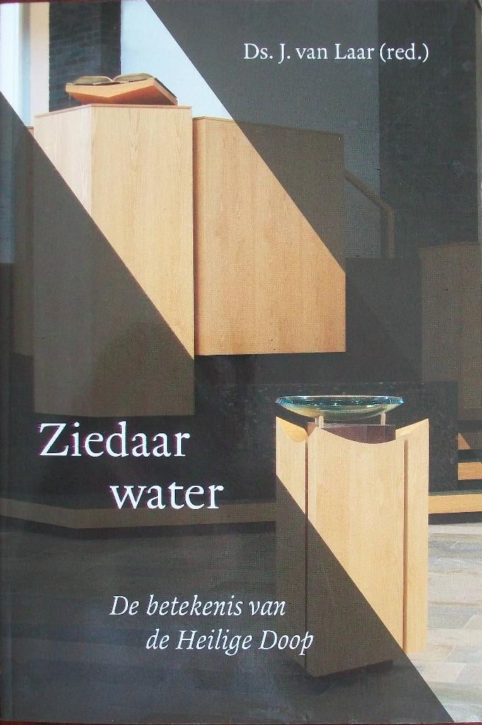 ds. J. van Laar (red.) - Ziedaar water, Ophalen of Verzenden, Gelezen, Christendom | Katholiek