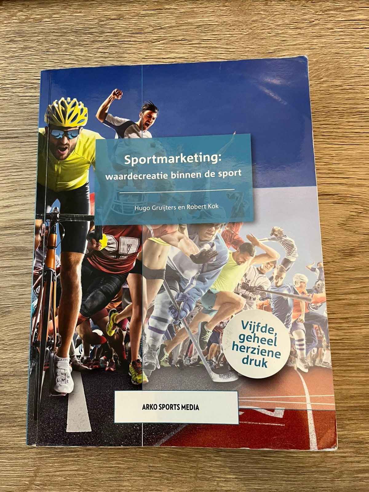 Boek Sportmarketing: waardecreatie binnen de sport (5e druk), Ophalen of Verzenden, Zo goed als nieuw, Overige onderwerpen