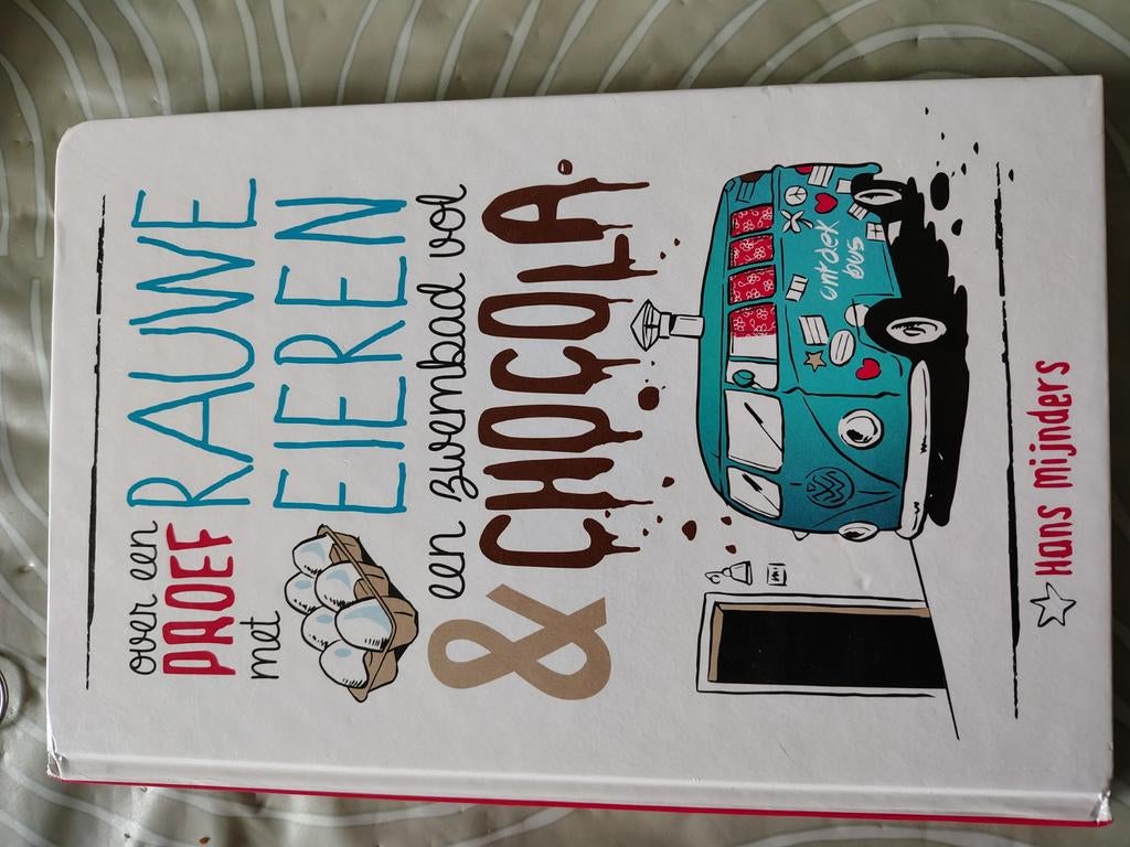 Over een proef met rauwe eieren en een zwembad vol chocolade, Ophalen of Verzenden, Fictie algemeen
