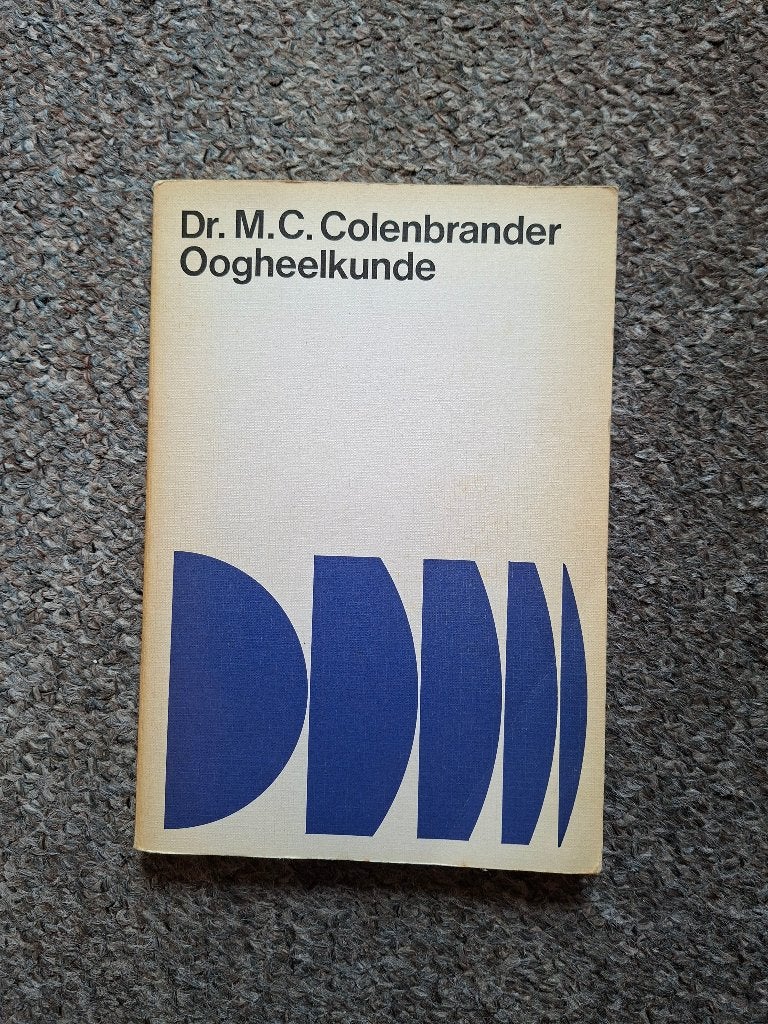 Oogheelkunde, Boeken, Verzenden, Gelezen, Professor Dr. M.C. Colenbrander, Natuurwetenschap