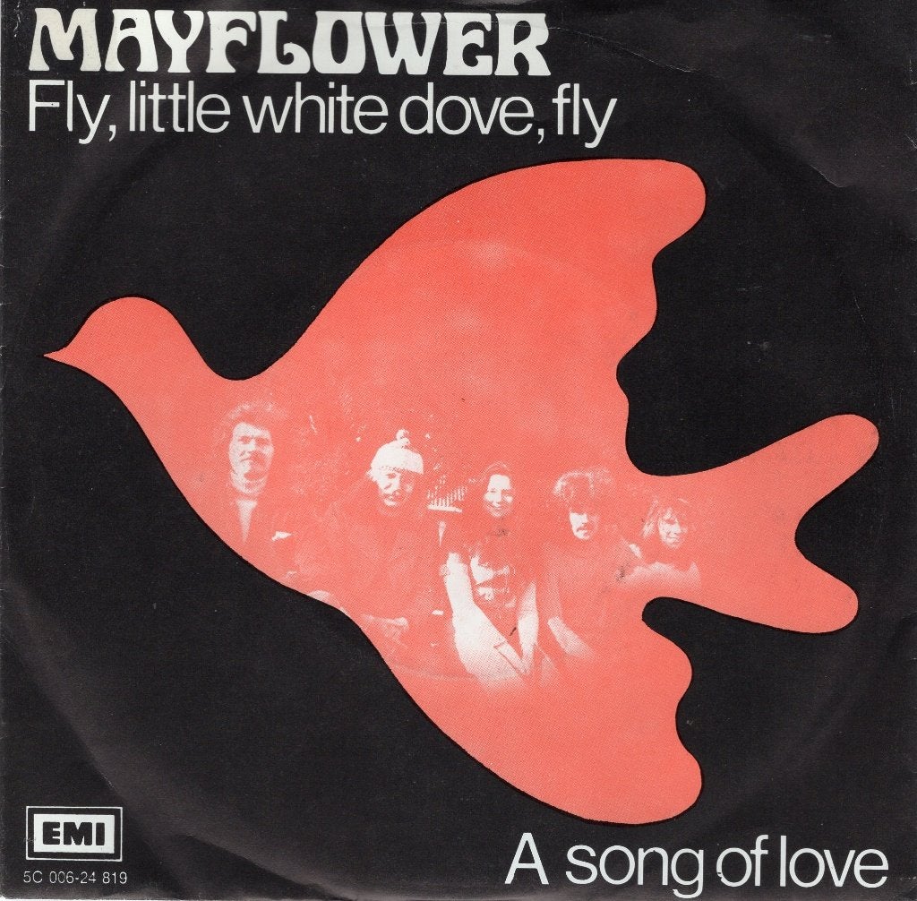 MAYFLOWER  -  Fly, little white dove, fly, Gebruikt, 7 inch, Pop, Fotohoes