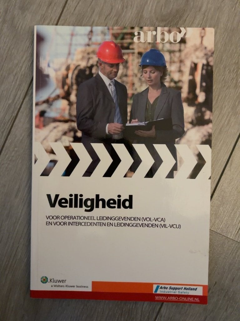 Veiligheid VOL-VCA / VIL-VCU – Kluwer, Boeken, Ophalen of Verzenden, Zo goed als nieuw, Arbo Support Holland / Kluwer