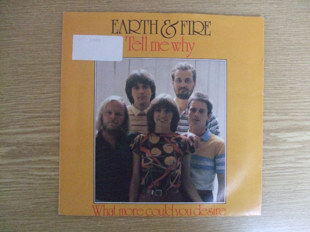 EARTH & FIRE     TELL ME WHY / WHAT MORE COULD YOU DESIRE, Cd's en Dvd's, 7 inch, Ophalen of Verzenden, Zo goed als nieuw, Pop