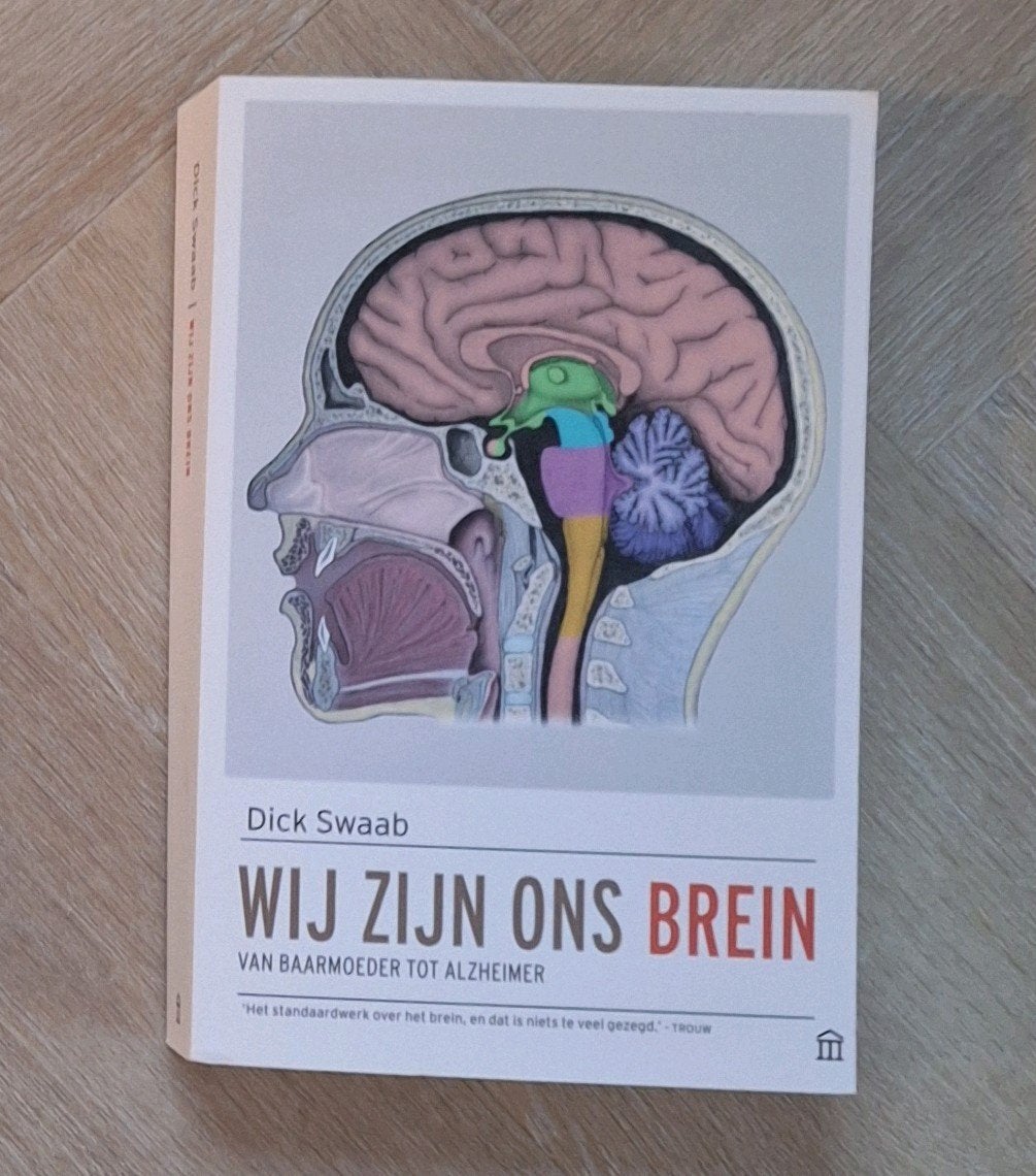 Wij Zijn Ons Brein - Dick Swaab (uitstekende staat), Ophalen of Verzenden, Zo goed als nieuw, Dick Swaab