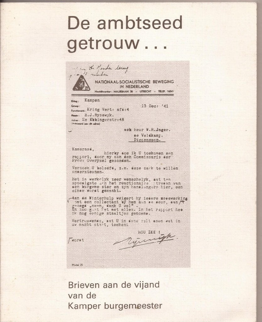 Spanhaak, G., Keuter, J.B. - De ambtseed getrouw ... Kampen, Ophalen of Verzenden, Meerdere auteurs, Overige onderwerpen, Tweede Wereldoorlog