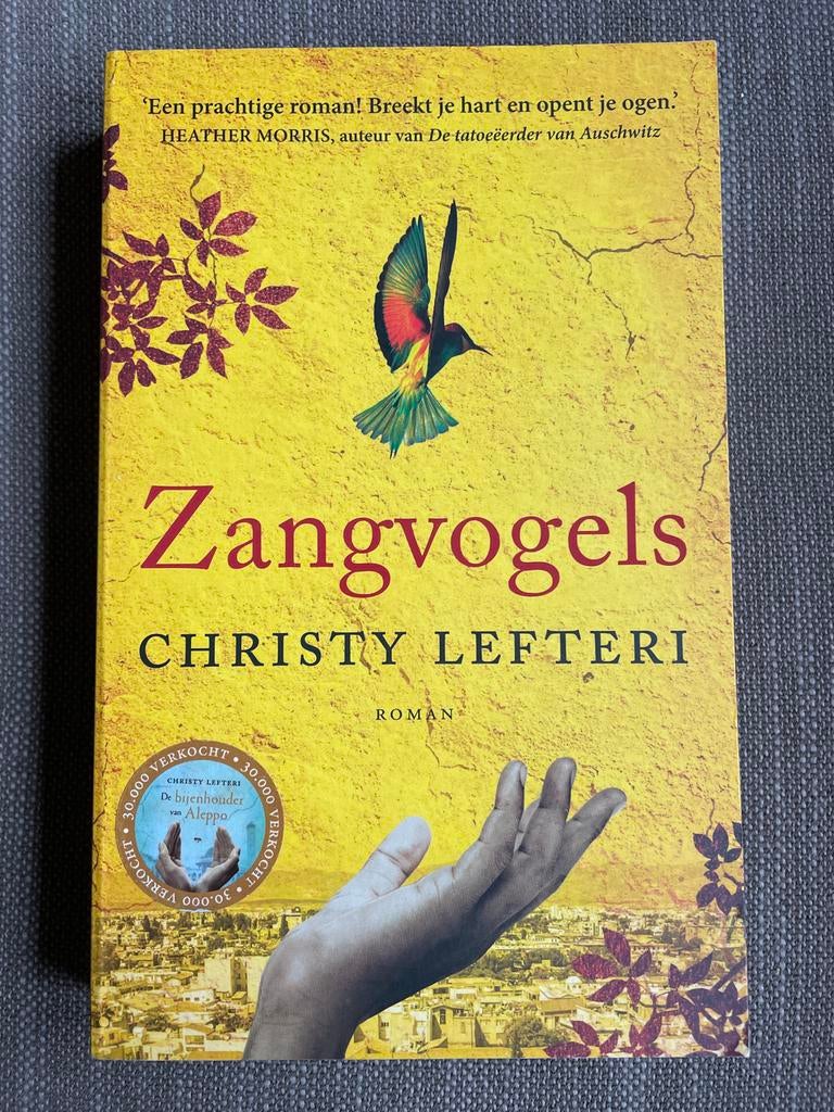 Christy Lefteri - Zangvogels, Europa overig, Ophalen of Verzenden, Zo goed als nieuw, Christy Lefteri