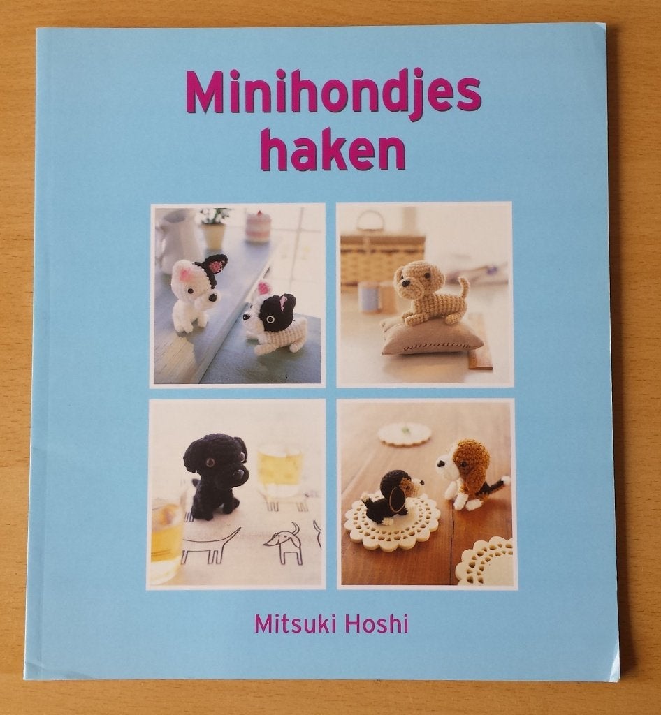 Minihondjes Haken - Mitsuki Hoshi - 2008, Gebruikt, Ophalen of Verzenden, Nvt, Patroon of Boek