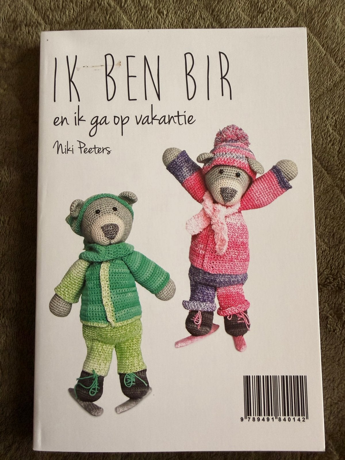 IK BEN BIR en ik ga op vakantie - Haakboek Niki Peeters, Ophalen of Verzenden, Gelezen, Breien en Haken