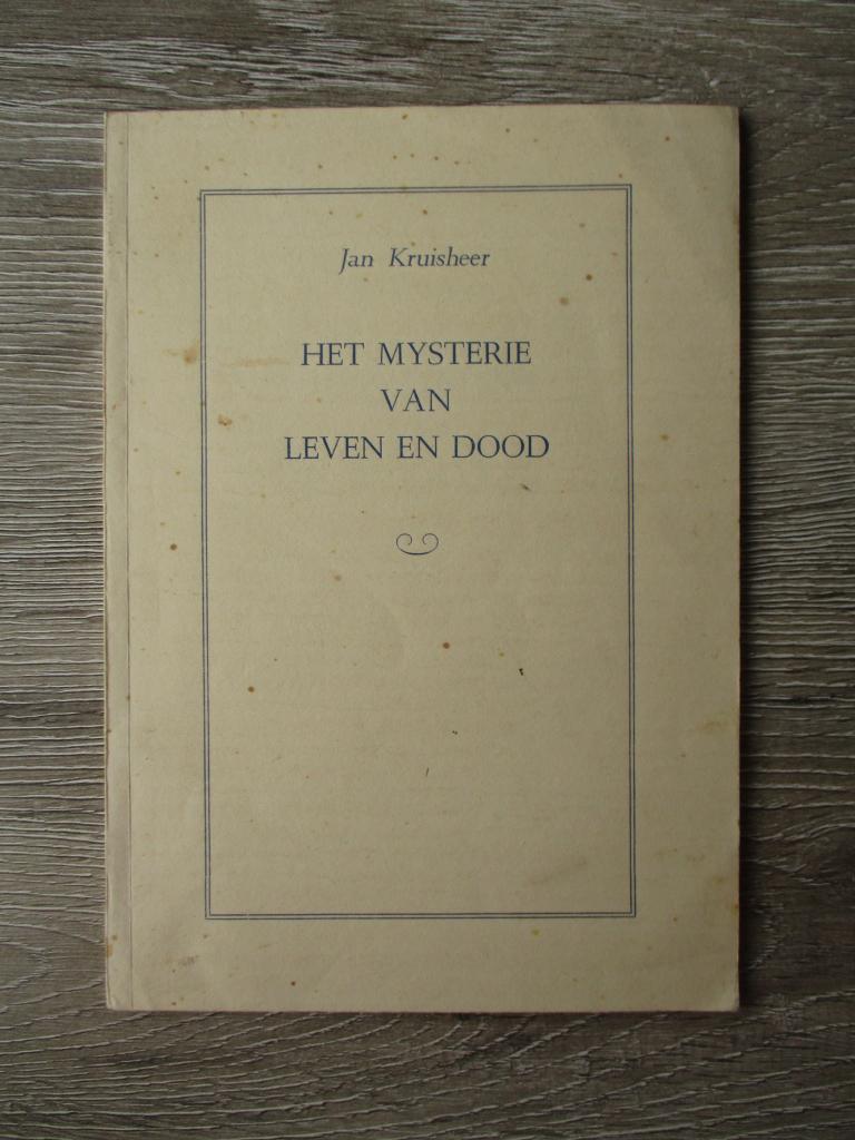 Het mysterie van leven en dood - Jan Kruisheer, Ophalen of Verzenden, Gelezen, Overige onderwerpen, Achtergrond en Informatie