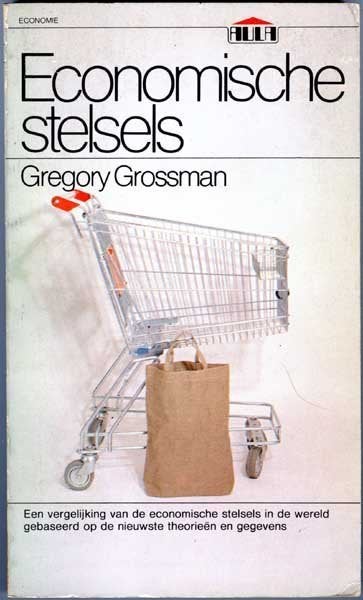 Economische stelsels, Zo goed als nieuw, Geesteswetenschap, Gregory Grossman, Ophalen of Verzenden