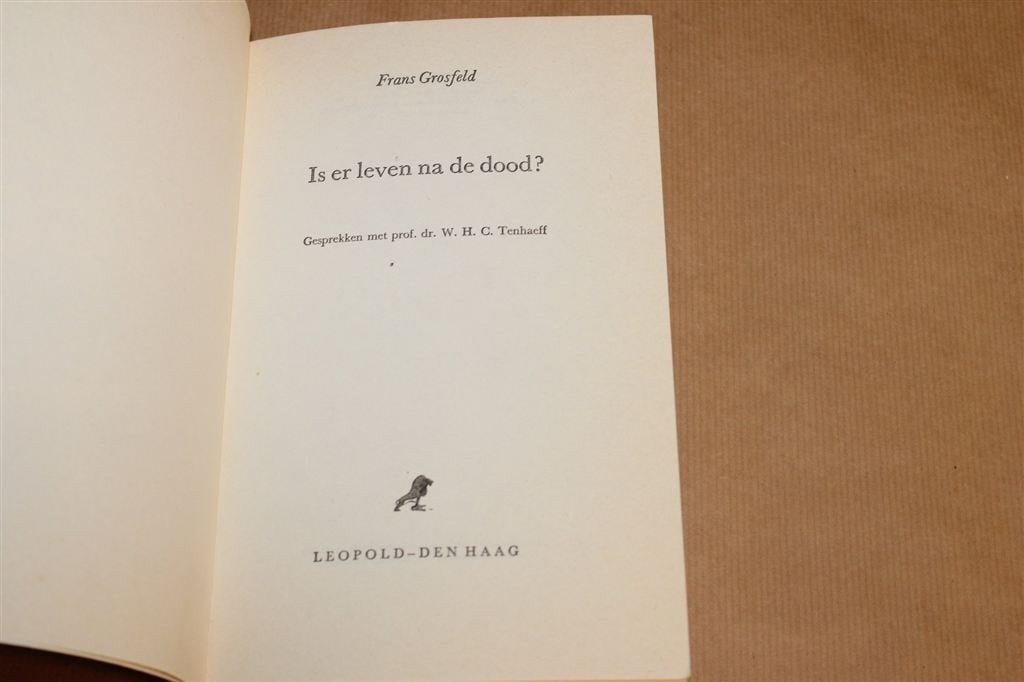 Is er Leven na de Dood — Gesprekken met Prof. Tenhaeff 1974, Ophalen of Verzenden, Gelezen, Overige onderwerpen, Achtergrond en Informatie