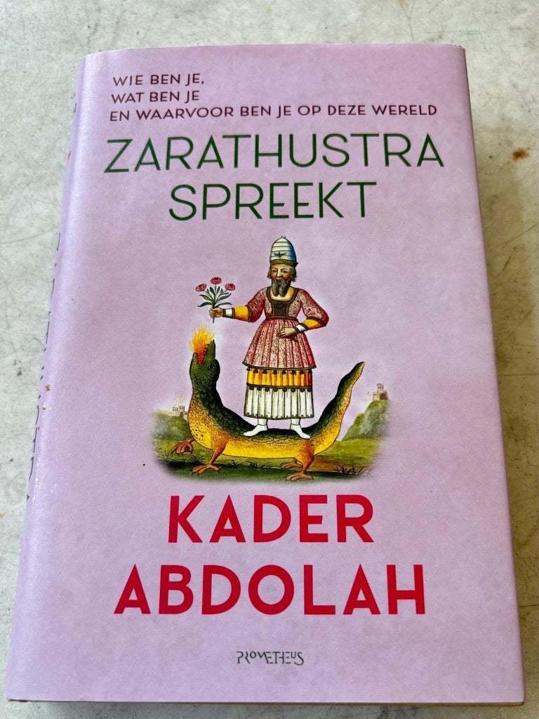 Zarathustra Spreekt - Abdolah Kader, Boeken, Literatuur, Ophalen of Verzenden, Zo goed als nieuw, Nederland, Kader Abdolah