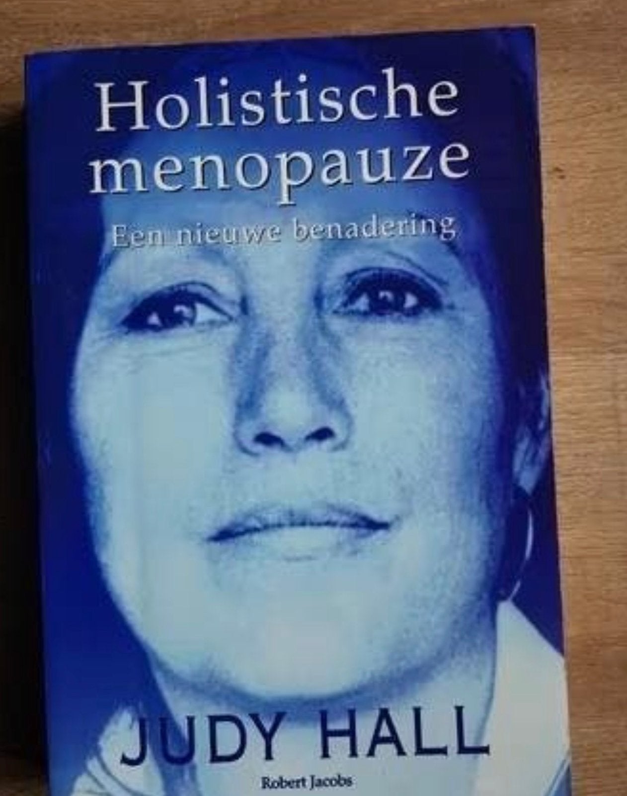 Holistische menopauze  een nieuwe benadering, Ophalen of Verzenden, Gelezen, Spiritualiteit algemeen, Achtergrond en Informatie