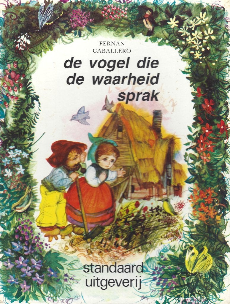 DE VOGEL DIE DE WAARHEID SPRAK: F. Caballero *Vintage1971*, Boeken, Ophalen of Verzenden, Zo goed als nieuw, Fernan Caballero