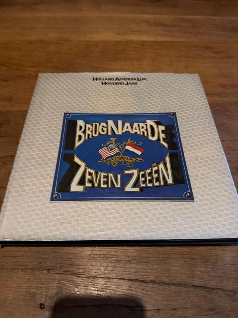 Brug naar de Zeven Zeeën - Holland Amerika Lijn, Boeken, Ophalen of Verzenden, Zo goed als nieuw