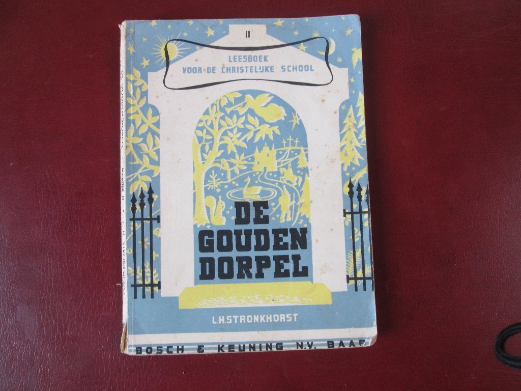 De Gouden Dorpel II, door L. H. Stronkhorst, Leesboek, Ophalen of Verzenden, Gelezen, Overige niveaus, Nederlands