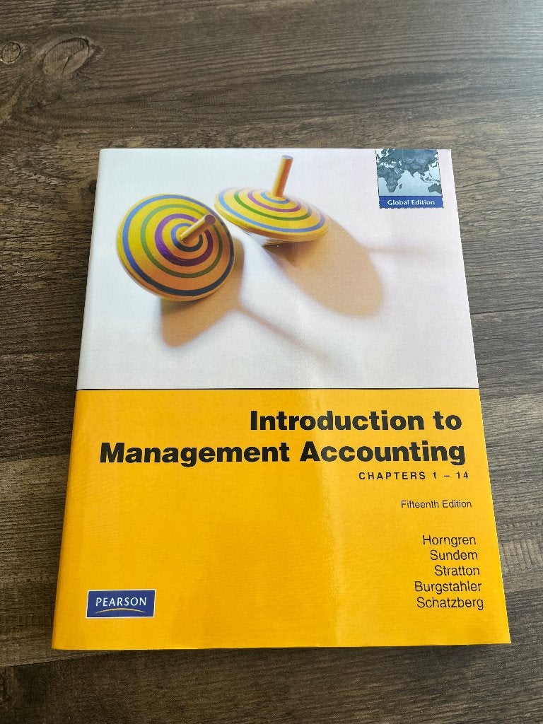 Introduction to Management Accounting (15th Global Edition), Horngren, Sundem, Stratton, Burgstahler, Schatzberg, Nieuw, Ophalen of Verzenden