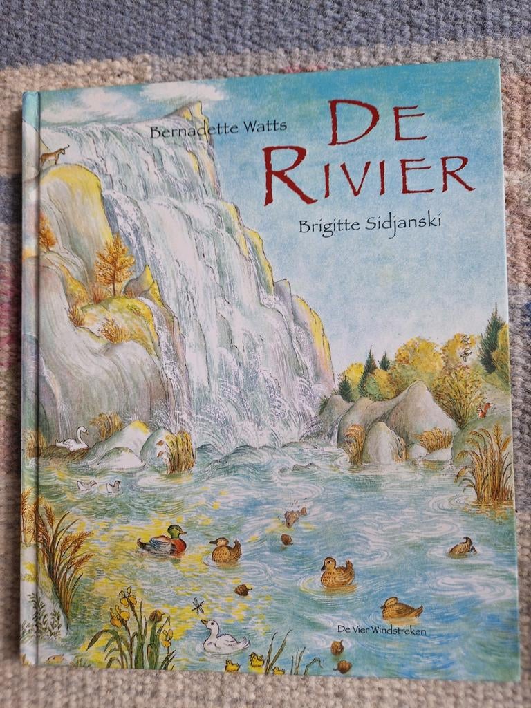 B. Sidjanski Bernadette Watts - De Rivier, Boeken, Prentenboeken en Plaatjesalbums, Ophalen of Verzenden, Zo goed als nieuw, B. Sidjanski