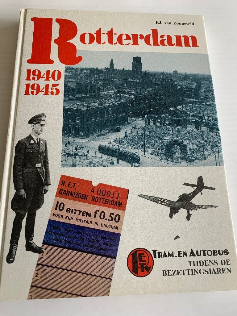 E.J. van Zonneveld - Rotterdam 1940-1945 ( Boek), 20e eeuw of later, Verzenden, E.J. van Zonneveld, Nieuw