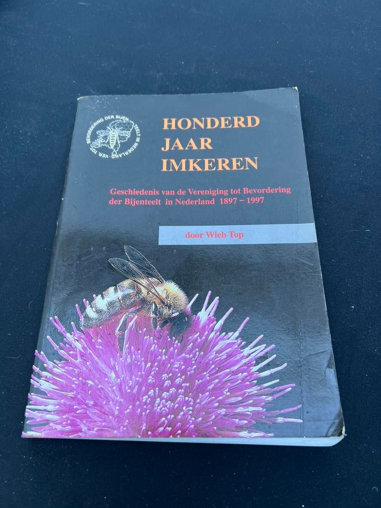 Te Koop : Honderd Jaren Imkeren Bijenteelt Door Wieb Top, Boeken, Ophalen of Verzenden, Gelezen