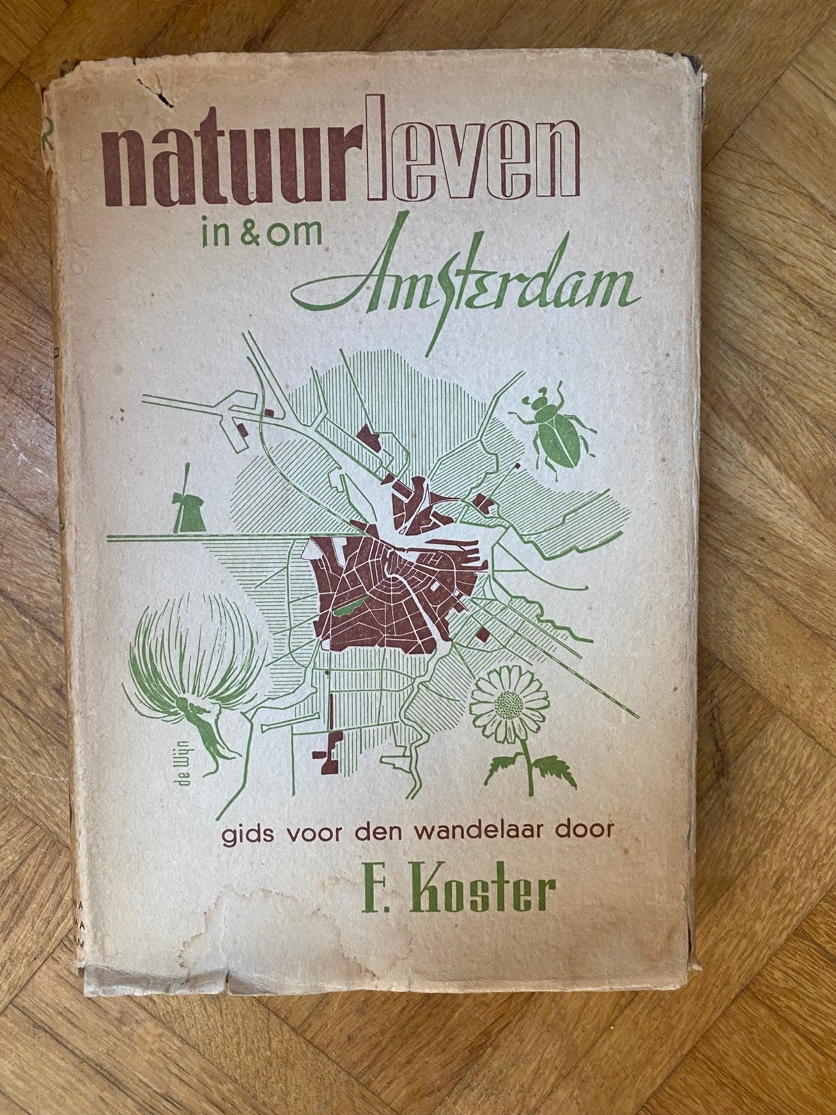 Koster - Natuurleven in en om Amsterdam (1939), Ophalen of Verzenden, Nederland