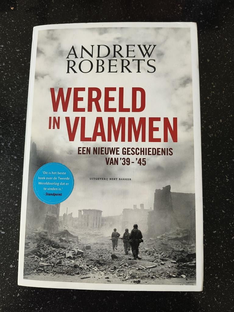 Wereld in Vlammen - Andrew Roberts (Tweede Wereldoorlog), Boeken, Tweede Wereldoorlog, Ophalen of Verzenden, Zo goed als nieuw