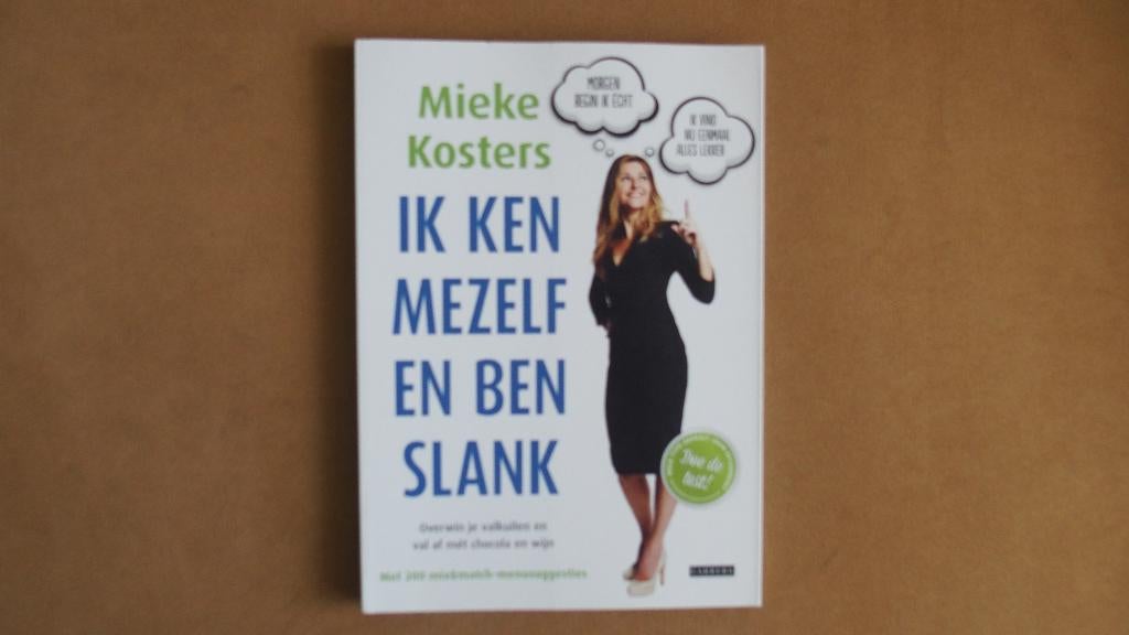 Ik ken mezelf en ben slank - Mieke Kosters, Ophalen of Verzenden, Zo goed als nieuw, Dieet en Voeding, Mieke Kosters