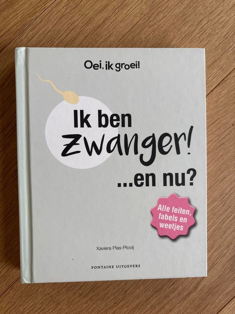 Oei, ik groei! Ik ben zwanger! ...en nu?, Boeken, Ophalen of Verzenden, Zo goed als nieuw, Zwangerschap en Bevalling