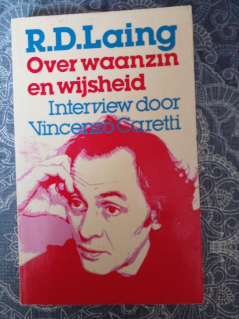 R.D. Laing - Over waanzin en wijsheid, Boeken, Ophalen of Verzenden, Gelezen, Klinische psychologie, R.D. Laing
