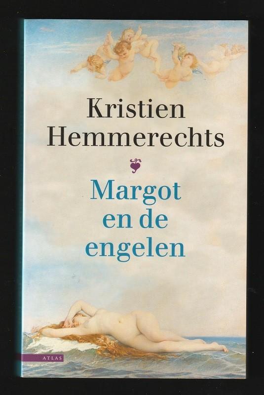 MARGOT EN DE ENGELEN - door Kristien Hemmerechts, Ophalen of Verzenden, Zo goed als nieuw