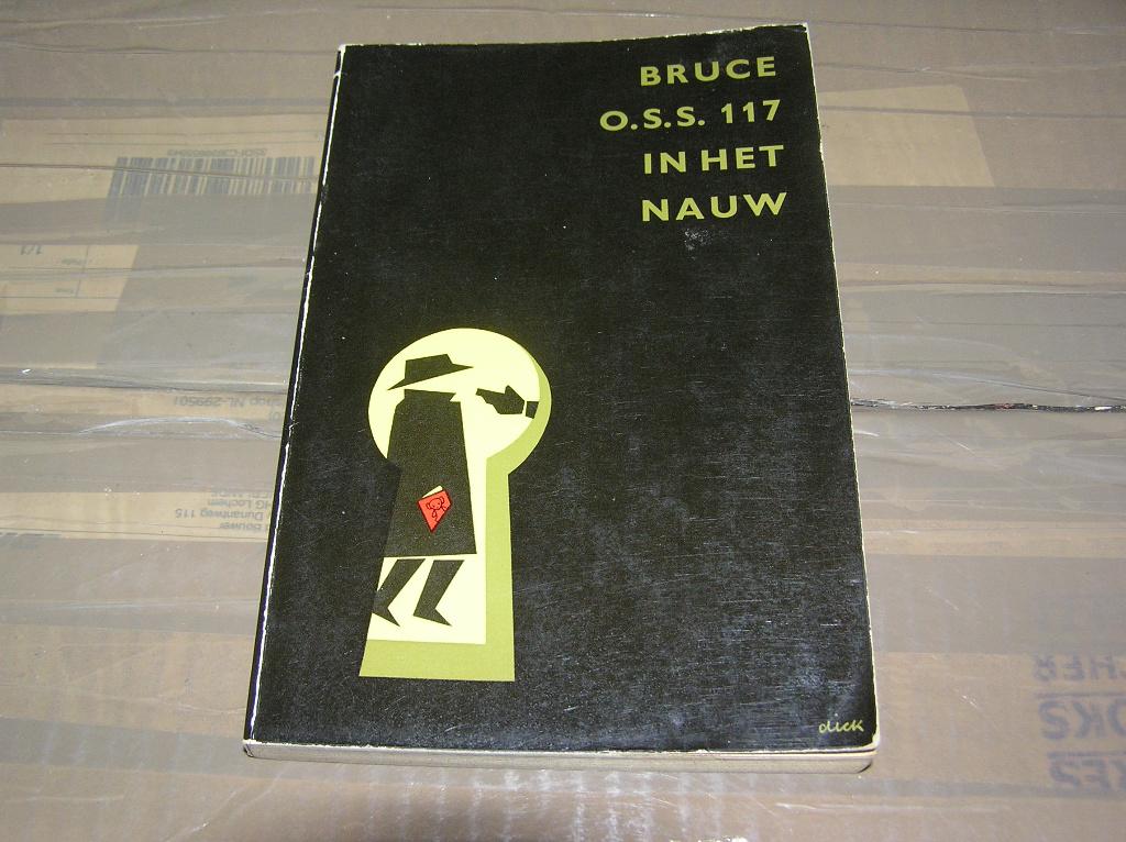 O.S.S. 117 in het Nauw- Jean Bruce, Ophalen of Verzenden, Gelezen, Jean Bruce