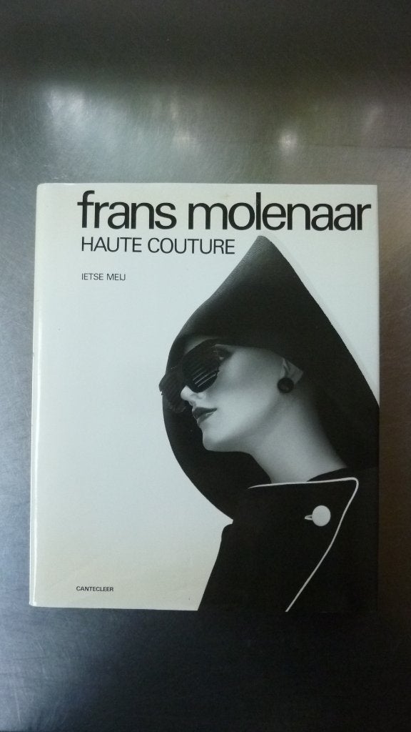 Frans Molenaar Haute Couture - Ietse Meij, Ophalen of Verzenden, Gelezen, Couturiers