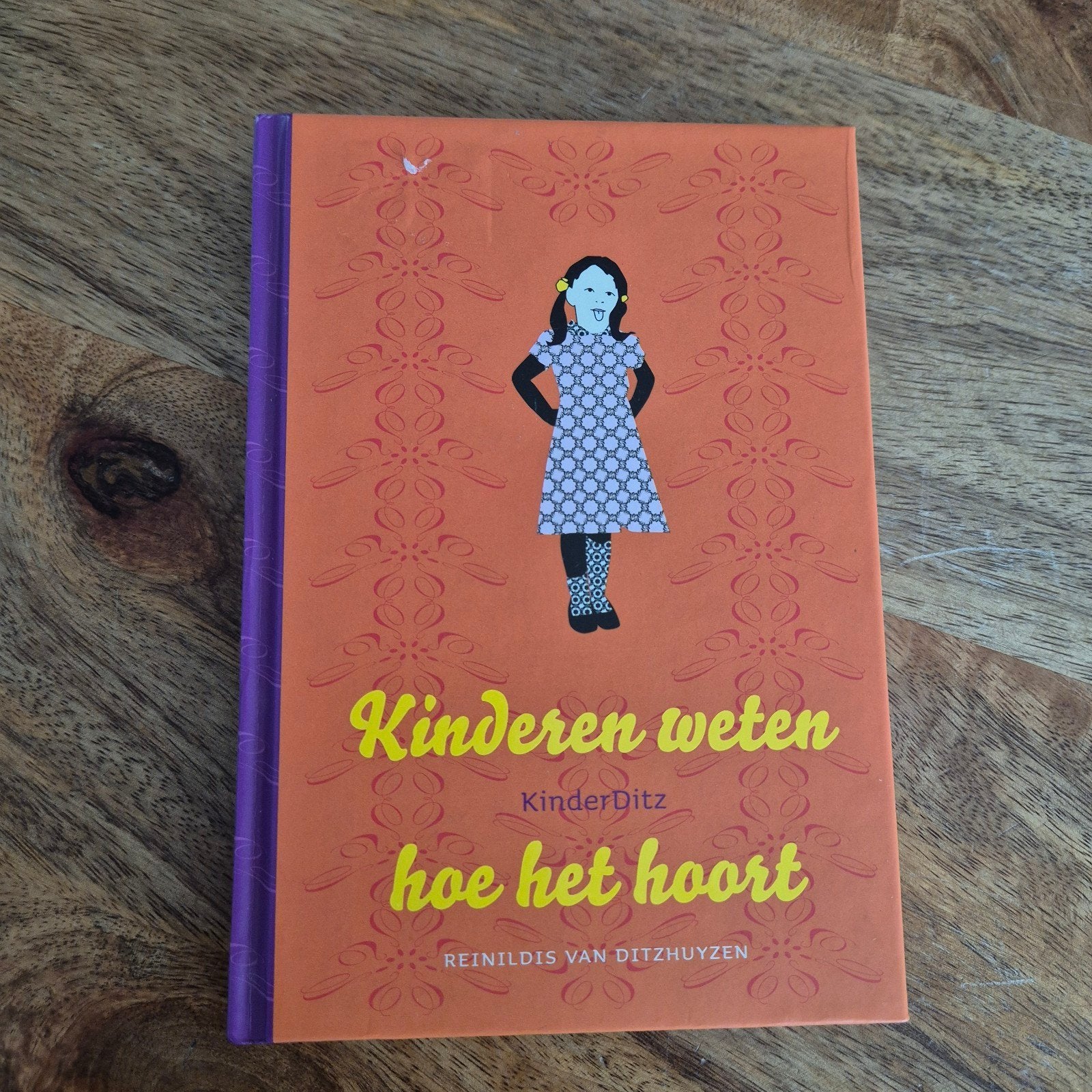 Kinderen weten hoe het hoort - Reinildis van Ditzhuyzen, Ophalen of Verzenden, Zo goed als nieuw, Reinildis van Ditzhuyzen, Non-fictie