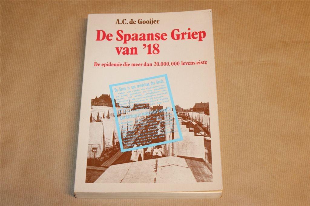 Spaanse Griep van \'18 — Geschiedenis van de Pandemie, Ophalen of Verzenden, Gelezen, Europa