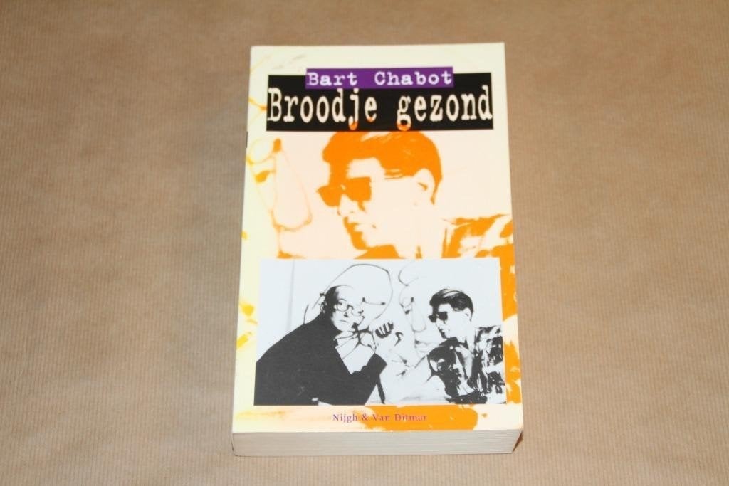Broodje gezond - Bart Chabot, Boeken, Ophalen of Verzenden, Gelezen
