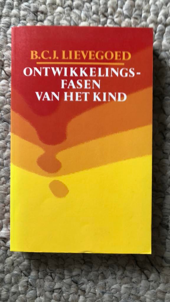 Ontwikkelingsfasen van het Kind - B.C.J. Lievegoed, Boeken, Ophalen of Verzenden, Gelezen, Opvoeding tot 6 jaar