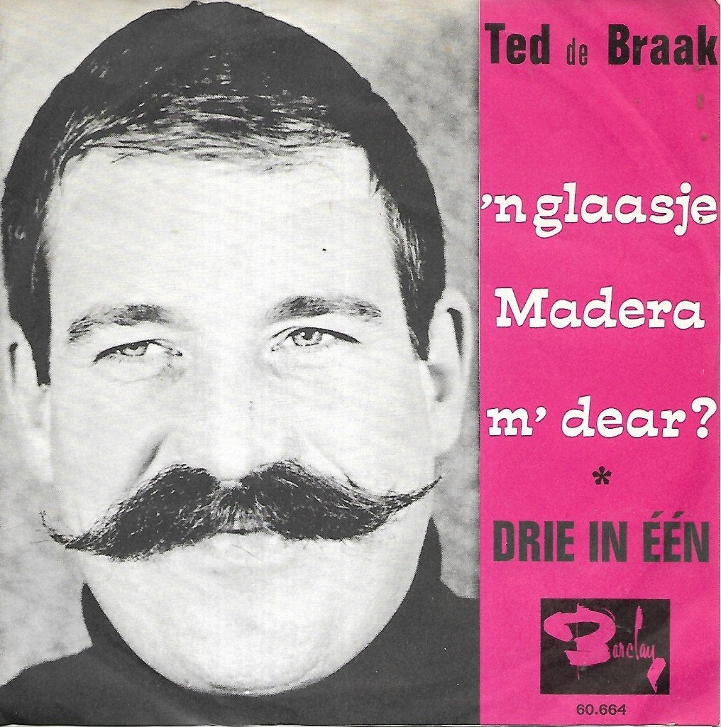Ted de Braak - `n glaasje Madera m` dear ?, Ophalen of Verzenden, Gebruikt, 7 inch, Nederlandstalig