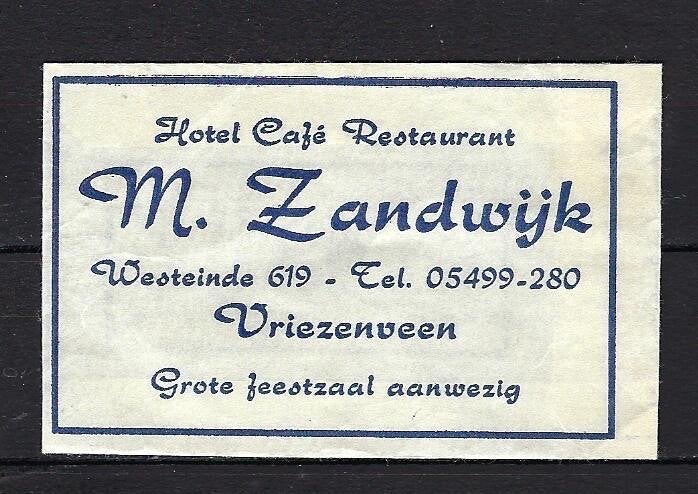 645 Vriezenveen hotel cafe rest M. ZANDWIJK, Ophalen of Verzenden, Nederland