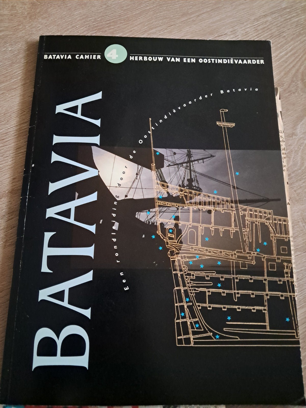 E6 Batavia Cahier 4: Herbouw van een Oostindiëvaarder, Ophalen of Verzenden, Zo goed als nieuw, Onbekend, Nederland