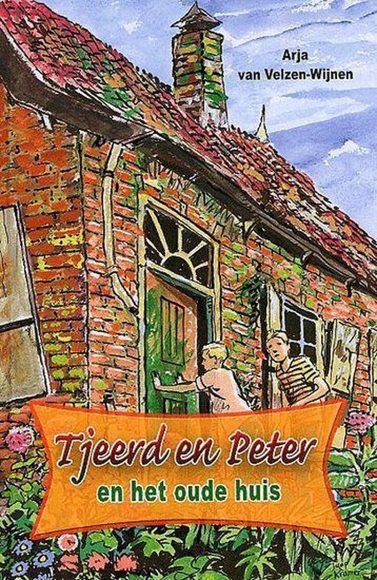 Tjeerd en peter en het oude huis 9789033117473, Ophalen of Verzenden, Zo goed als nieuw, Arja van Velzen-Wijnen
