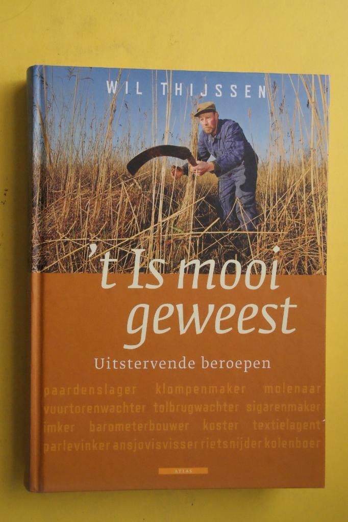 Thijssen, UITSTERVENDE BEROEPEN : imker, kolenboer, molenaar, Ophalen of Verzenden, Nieuw
