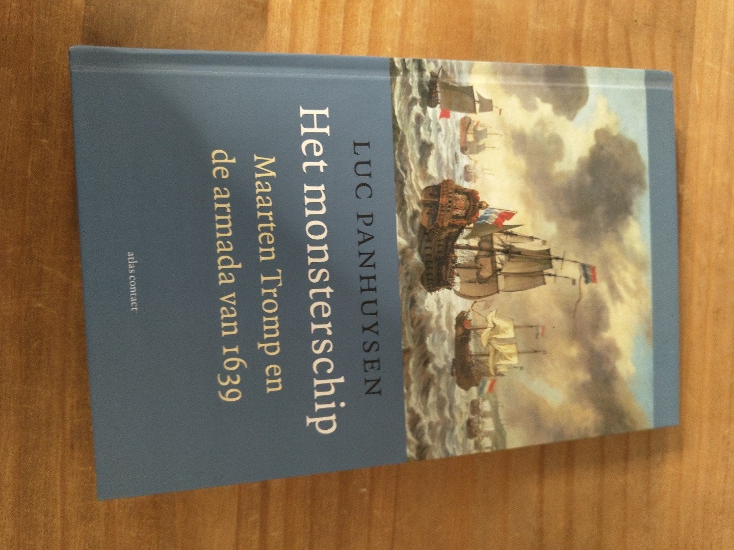 Het monsterschip - Luc Panhuysen (Maarten Tromp), Europa, Ophalen of Verzenden, Zo goed als nieuw, Luc Panhuysen