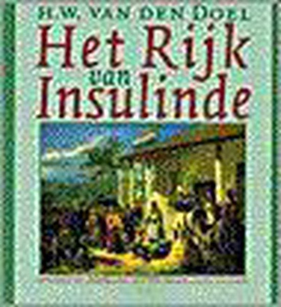 Het Rijk van Insulinde, Boeken, Ophalen of Verzenden, 19e eeuw, Zo goed als nieuw