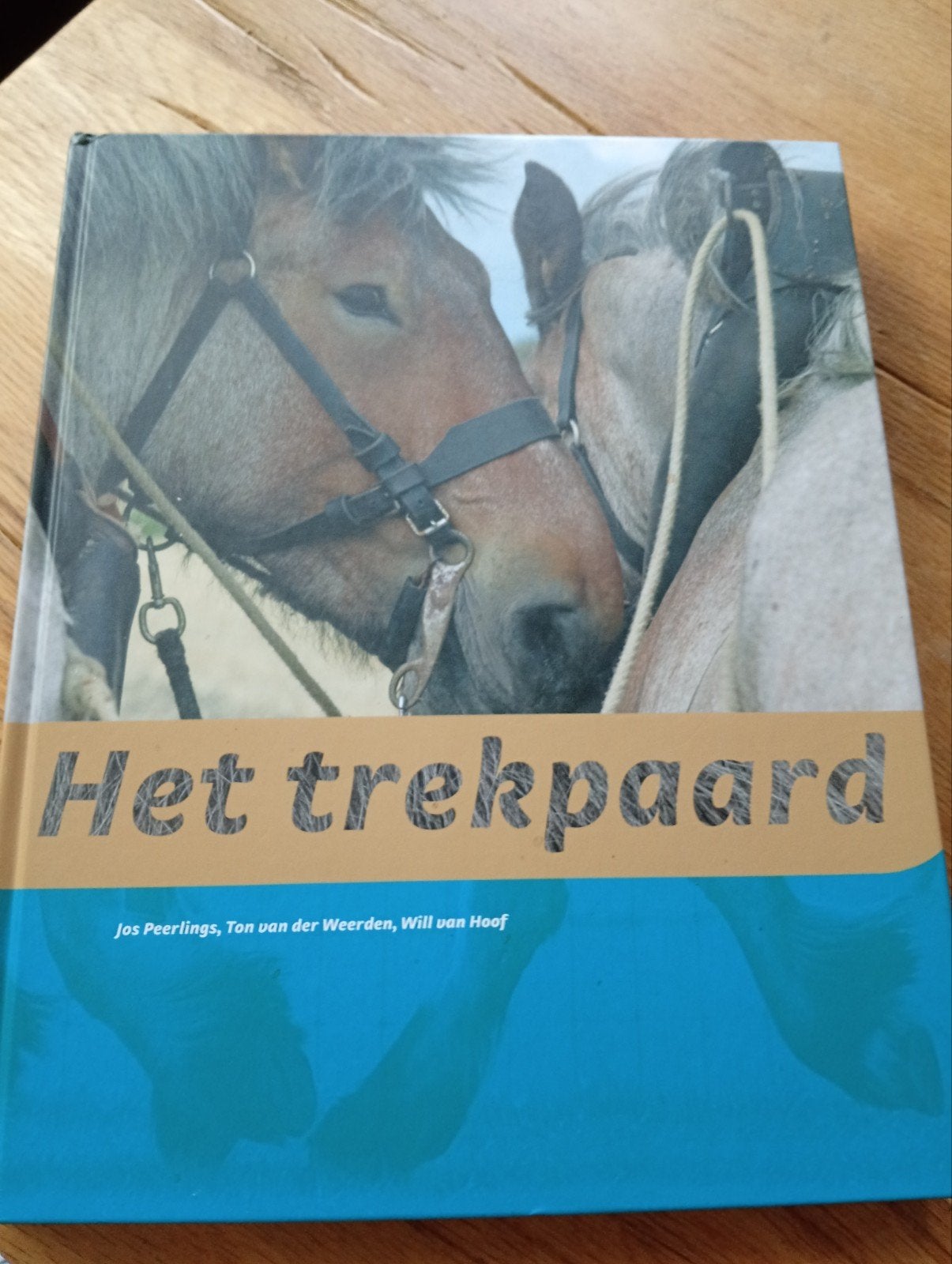 Het Trekpaard - Jos Peerlings, Ophalen of Verzenden, Zo goed als nieuw, Paarden of Pony's, Jos Peerlings, Ton van der Weerden, Will van Hoof