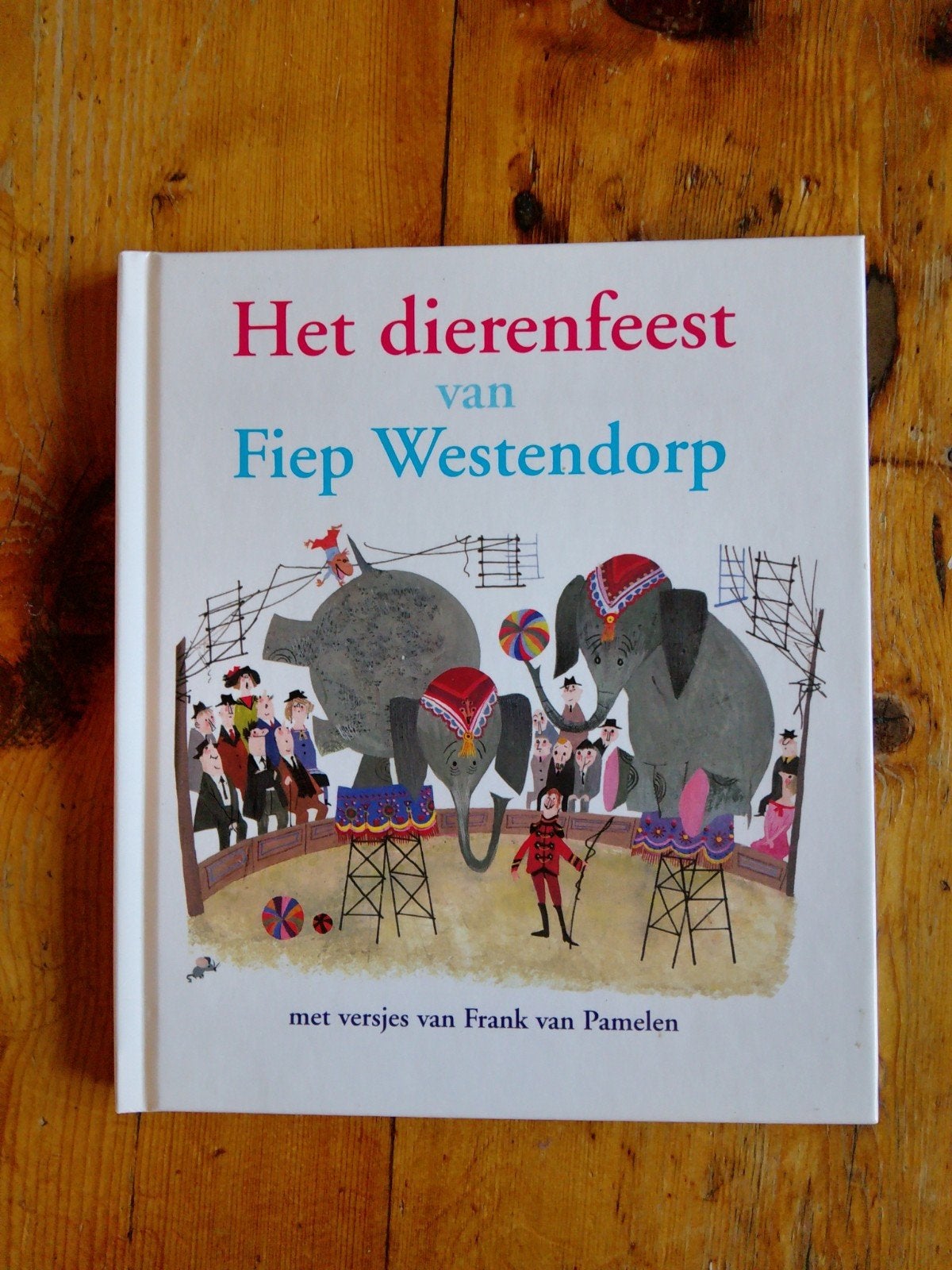 Het Dierenfeest van Fiep Westendorp - Kinderboekenweek 2006, Boeken, Fictie algemeen, Jongen of Meisje, Nieuw, Ophalen of Verzenden